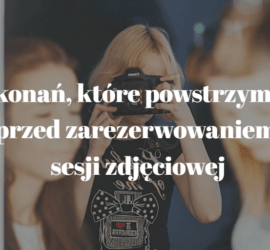 Sesja fotograficzna Warszawa